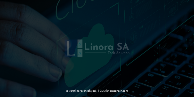 Cloud Solutions by Linora SA Tech Solution